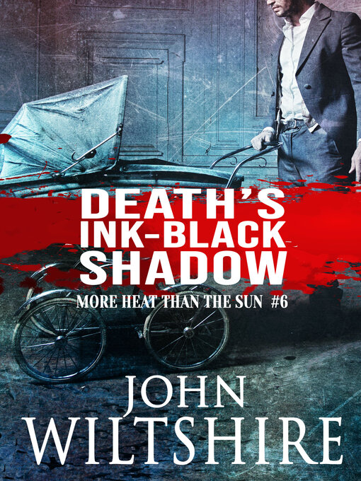 Title details for Death's Ink-Black Shadow by John Wiltshire - Available